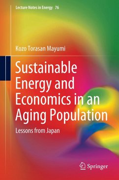 Sustainable Energy and Economics in an Aging Population - Mayumi, Kozo Torasan