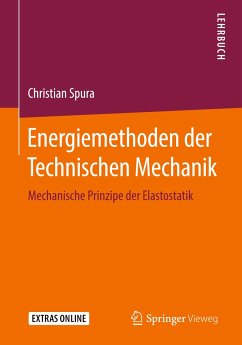 Energiemethoden der Technischen Mechanik - Spura, Christian