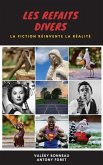 Les Refaits Divers: La fiction réinvente la réalité