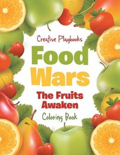 Food Wars: The Fruits Awaken Coloring Book - Creative Playbooks
