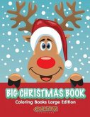 Big Christmas Book Coloring Books Large Edition