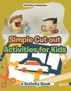 Simple Cut out Activities for Kids, a Activity Book - Creative