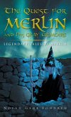 The Quest for Merlin and His Gray Grimoire