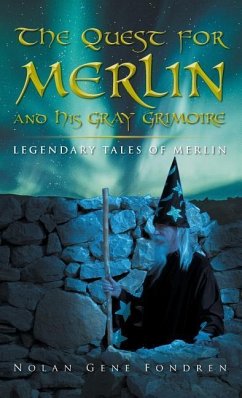 The Quest for Merlin and His Gray Grimoire - Fondren, Nolan
