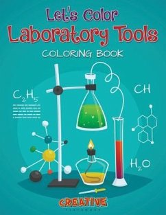 Let's Color Laboratory Tools Coloring Book - Creative