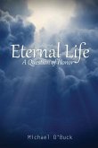 Eternal Life: A Question of Honor