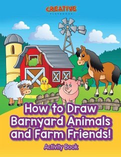 How to Draw Barnyard Animals and Farm Friends! Activity Book - Creative Playbooks