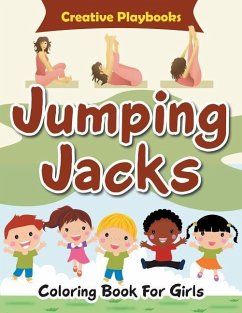 Jumping Jacks Coloring Book For Girls - Creative Playbooks