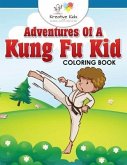 Adventures of a Kung Fu Kid Coloring Book