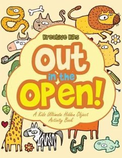 Out In the Open! A Kids Ultimate Hidden Object Activity Book - Kreative Kids