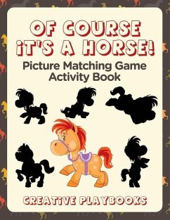 Of Course It's a Horse! Picture Matching Game Activity Book - Playbooks, Creative