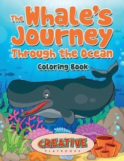 The Whale's Journey Through the Ocean Coloring Book - Creative Playbooks