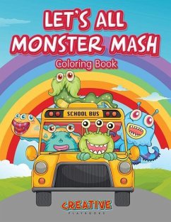 Let's All Monster Mash Coloring Book - Creative Playbooks