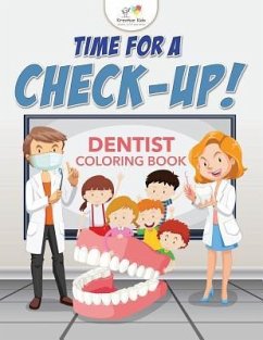 Time for a Check-Up! Dentist Coloring Book - Kreative Kids