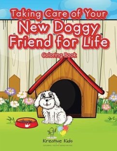 Taking Care of Your New Doggy Friend for Life Coloring Book - Kreative Kids