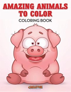 Amazing Animals to Color Coloring Book - Creative Playbooks