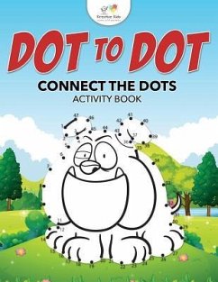 Dot to Dot: Connect the Dots Activity Book - Kreative Kids