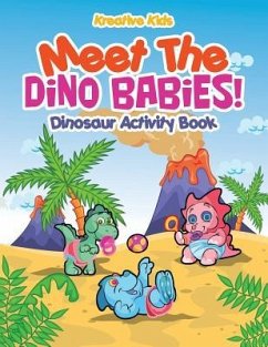 Meet The Dino Babies! Dinosaur Activity Book - Kreative Kids