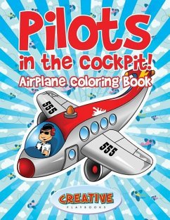 Pilots in the Cockpit! Airplane Coloring Book - Creative Playbooks