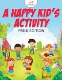 A Happy Kid's Activity Pre-K Edition