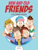 New and Old Friends Coloring Book