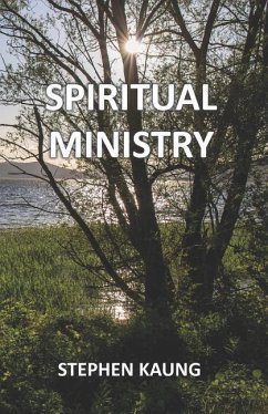Spiritual Ministry - Hile, Ernie; Congdon, Dana; Kaung, Stephen