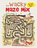 The Wacky Maze Mix: Kids Maze Activity Book