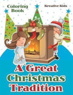 A Great Christmas Tradition Coloring Book - Kreative Kids