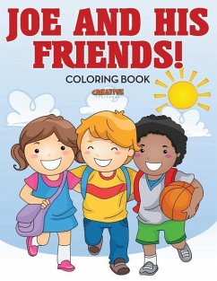 Joe and His Friends! Coloring Book - Creative Playbooks