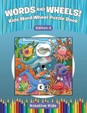 Words and Wheels! Kids Word Wheel Puzzle Book Edition 4