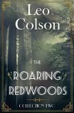The Roaring Redwoods Collection Two: Episodes 6-10