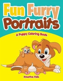 Fun Furry Portraits: A Puppy Coloring Book - Kreative Kids