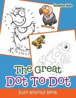 The Great Dot To Dot Kid's Activity Book - Kreative Kids