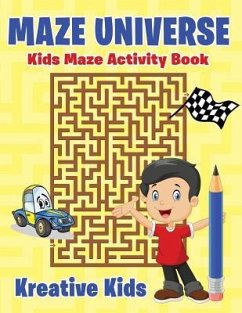 Maze Universe: Kids Maze Activity Book - Kreative Kids