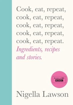 Cook, Eat, Repeat - Lawson, Nigella