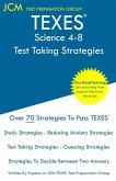 TEXES Science 4-8 - Test Taking Strategies TEXES Science 4-8 - Test Taking Strategies