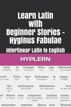 Learn Latin with Beginner Stories - Hyginus Fabulae: Interlinear Latin to English - Hyplern, Bermuda Word
