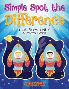 Simple Spot the Difference for Boys Only Activity Book - Creative