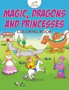 Magic, Dragons and Princesses Coloring Book - Kreative Kids