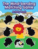 The Mind-bending Matching Game Activity Book