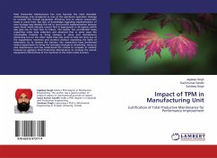 Impact of TPM in Manufacturing Unit - Singh, Jagdeep;Gandhi, Surjit Kumar;Singh, Sandeep