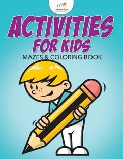 Activities For Kids Mazes & Coloring Book - Kreative Kids