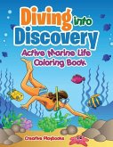 Diving into Discovery: Active Marine Life Coloring Book