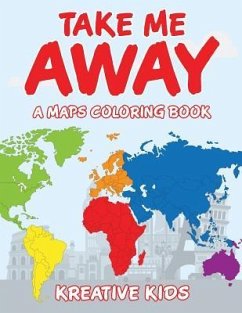 Take Me Away, A Maps Coloring Book - Kreative Kids