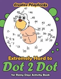 Extremely Hard to Dot 2 Dot for Rainy Days Activity Book - Creative
