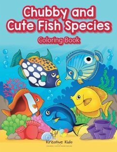 Chubby and Cute Fish Species Coloring Book - Kreative Kids