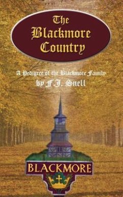 The Blackmore Country - Snell, F J