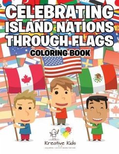Celebrating Island Nations Through Flags Coloring Book - Kreative Kids