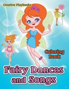 Fairy Dances and Songs Coloring Book - Creative Playbooks