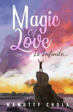 Magic of Love is Infinite - Chola, Mamutty